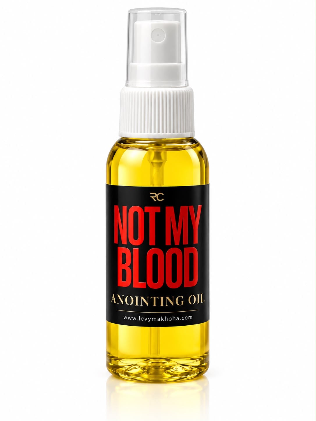 NOT MY BLOOD- Anointing Oil